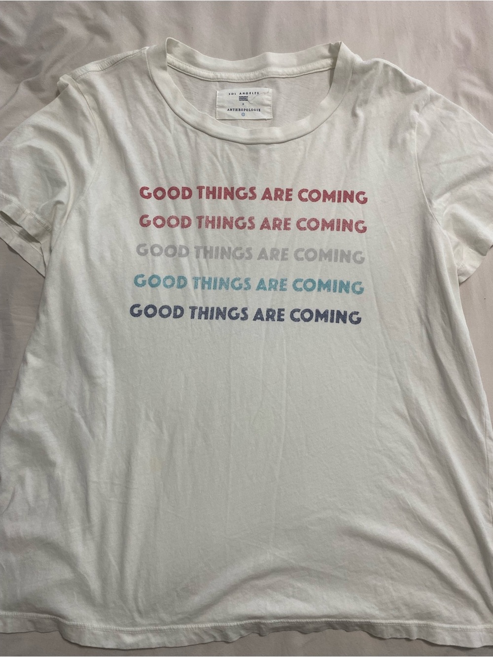 Anthropologie White Tee with Multicolor Gradient 'Good Things Are Coming' Print